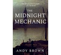 Andy Brown The Midnight Mechanic (Tascabile)