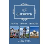 Andy Bull A-Z of Chiswick (Tascabile) A-Z
