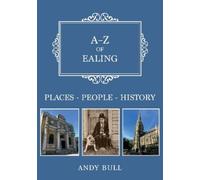 Andy Bull A-Z of Ealing (Tascabile) A-Z