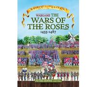 Andy Callan Peter Dennis Wargame - The War Of The Roses 1455-1487 (Tascabile)