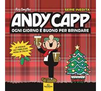 Andy Capp. Ogni giorno è buono per brindare