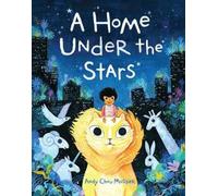 Andy Chou Musser Home Under the Stars, A (Copertina rigida)