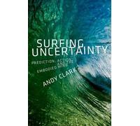 Andy Clark Surfing Uncertainty (Copertina rigida)