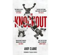 Andy Clarke The Knockout (Tascabile)