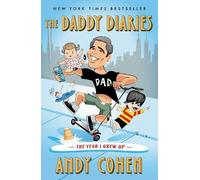 Andy Cohen The Daddy Diaries (Tascabile)