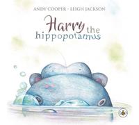 Andy Cooper Harry the Hippopotamus (Tascabile)