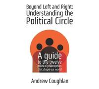 Andy Coughlan Beyond Left and Right (Tascabile)