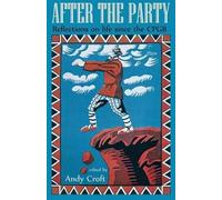 Andy Croft After the Party (Tascabile)