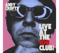 Andy Crofts - Live At The 100 Club [VINYL]
