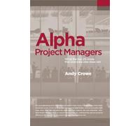 Andy Crowe Alpha Project Managers (Tascabile)