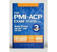 Andy Crowe The PMI-ACP Exam (Tascabile) Test Prep series