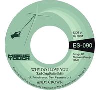 Andy Crown Why Do I Love You (Vinyl LP) 7" Single