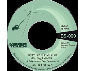 Andy Crown Why Do I Love You (Vinyl LP) 7" Single