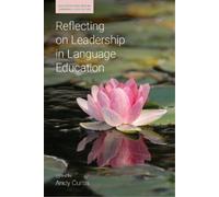 Andy Curtis Reflecting on Leadership in Language Education (Tascabile)