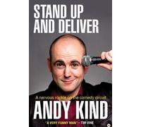 Andy D W Kind Stand Up and Deliver (Tascabile)