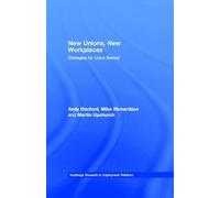 Andy Danford Mike Richardson Martin Upc New Unions, New Workp (Copertina rigida)