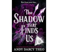 Andy Darcy Theo The Shadow That Finds Us (Tascabile) Descent into Darkness