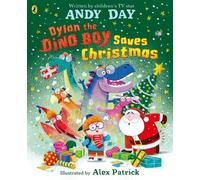 Andy Day Dylan the Dino Boy Saves Christmas (Tascabile)