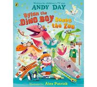 Andy Day Dylan the Dino Boy Saves the Zoo (Tascabile)