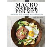 Andy De Santis RD, MPH Macro Cookbook for Men (Tascabile)