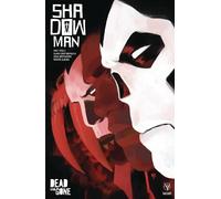Andy Diggle Shadowman (2018) Volume 2: Dead and Gone (Tascabile)