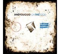 Andy Duguid On the Edge (CD) Album