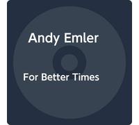 Andy Emler - For Better Times