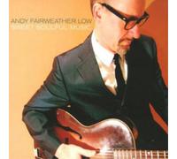 Andy Fairweather Low Sweet Soulful Music (CD) Album