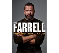 Andy Farrell The Only Way I Know (Copertina rigida) (PRESALE 16/10/2025)
