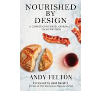Andy Felton Nourished by Design (Tascabile)