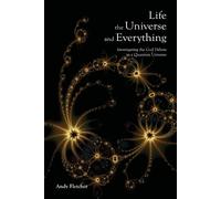 Andy Fletcher Life, the Universe and Everything (Tascabile)