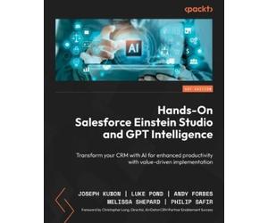 Andy Forbes Joseph Kubon Philip Safir Hands-On Salesforce Einstein S (Tascabile)