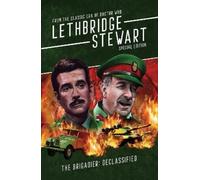 Andy Frankham-Allen The Brigadier - Declassified (Tascabile) Lethbridge-Stewart