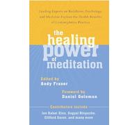 Andy Fraser The Healing Power of Meditation (Tascabile)