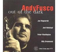 Andy Fusco Quartet Out Of The Dark (CD) Album