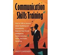 Andy Gardner Communication Skills Training (Copertina rigida)