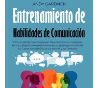 Andy Gardner Entrenamiento de habilidades de comunicación (Tascabile)