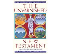 Andy Gaus The Unvarnished New Testament (Tascabile)