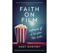Andy Godfrey Faith on Film (Tascabile)