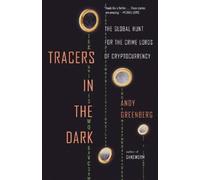 Andy Greenberg Tracers in the Dark (Tascabile)