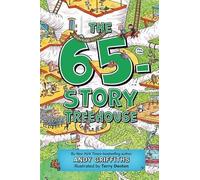 Andy Griffiths The 65-Story Treehouse (Copertina rigida) Treehouse Books