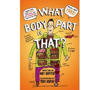 Andy Griffiths What Body Part Is That? (Tascabile)