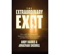 Andy Harris Jonathan Sherrill The Extraordinary Exit (Copertina rigida)