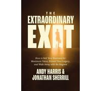 Andy Harris Jonathan Sherrill The Extraordinary Exit (Tascabile)