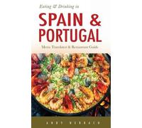 Andy Herbach Eating & Drinking in Spain and Portugal (Tascabile)