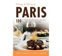 Andy Herbach Karl Raaum Wining & Dining in Paris (Tascabile)