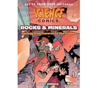 Andy Hirsch Science Comics: Rocks and Minerals (Tascabile) Science Comics