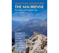 Andy Hodges Mountain Adventures in the Maurienne (Tascabile)