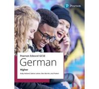 Andy Holland Sabine Leitner Ben Merritt Edexcel GCSE German Higher (Tascabile)