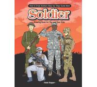 Andy Hopper How to Draw Soldiers Step-by-Step Guide (Tascabile)